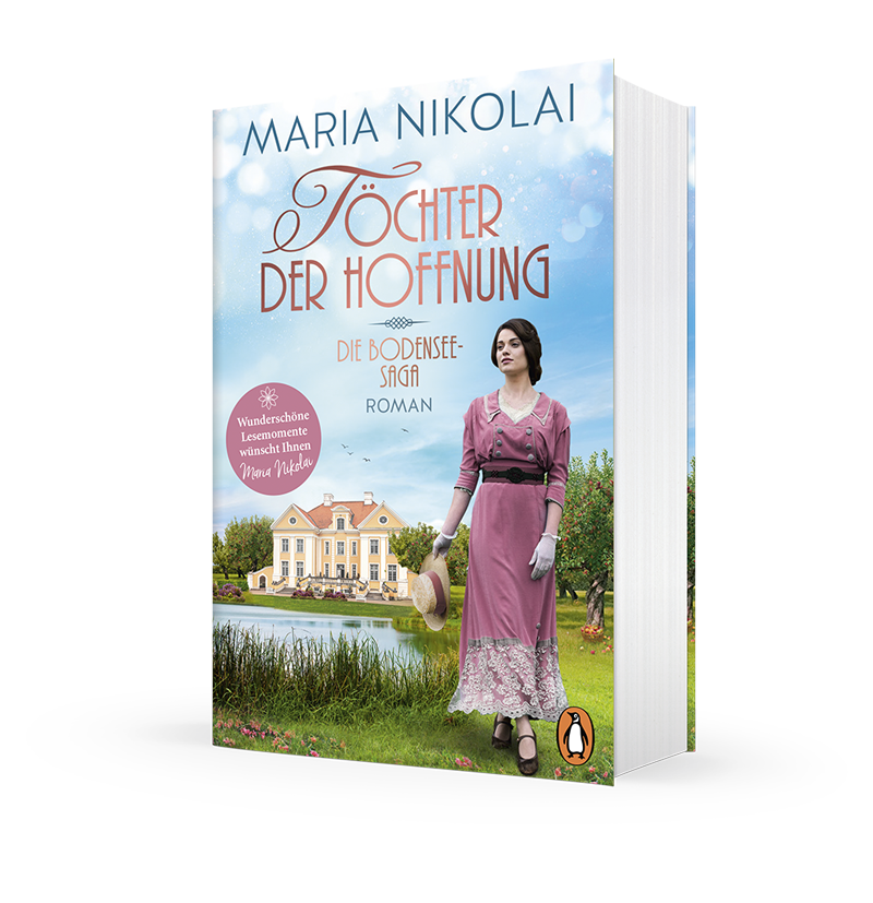 Maria Nikolai Töchter der Hoffnung Bodensee-Saga